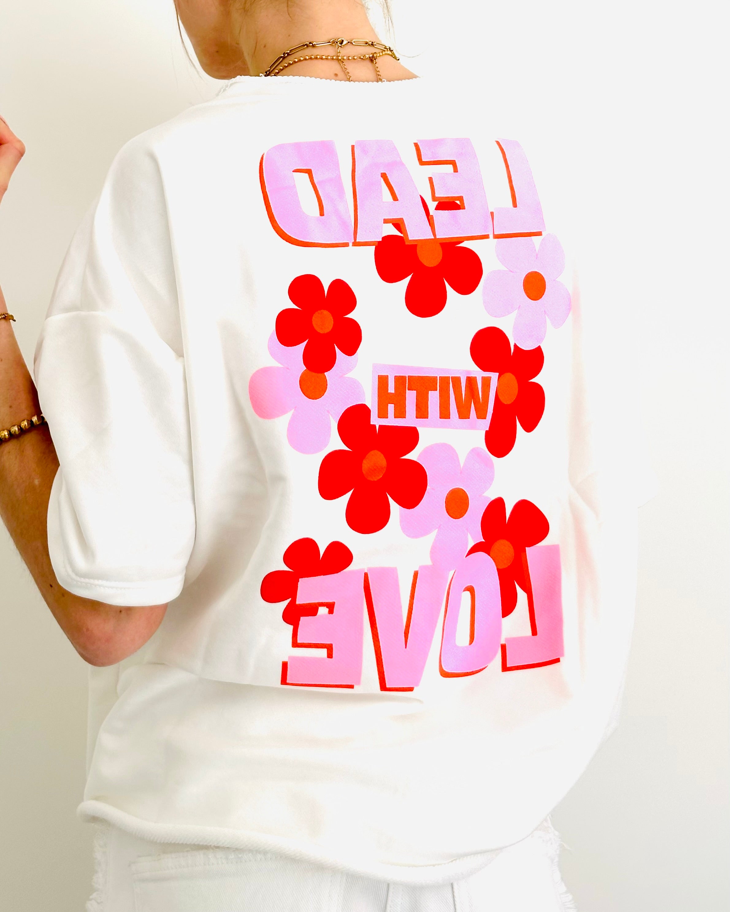 Lead with love sweatshirt white