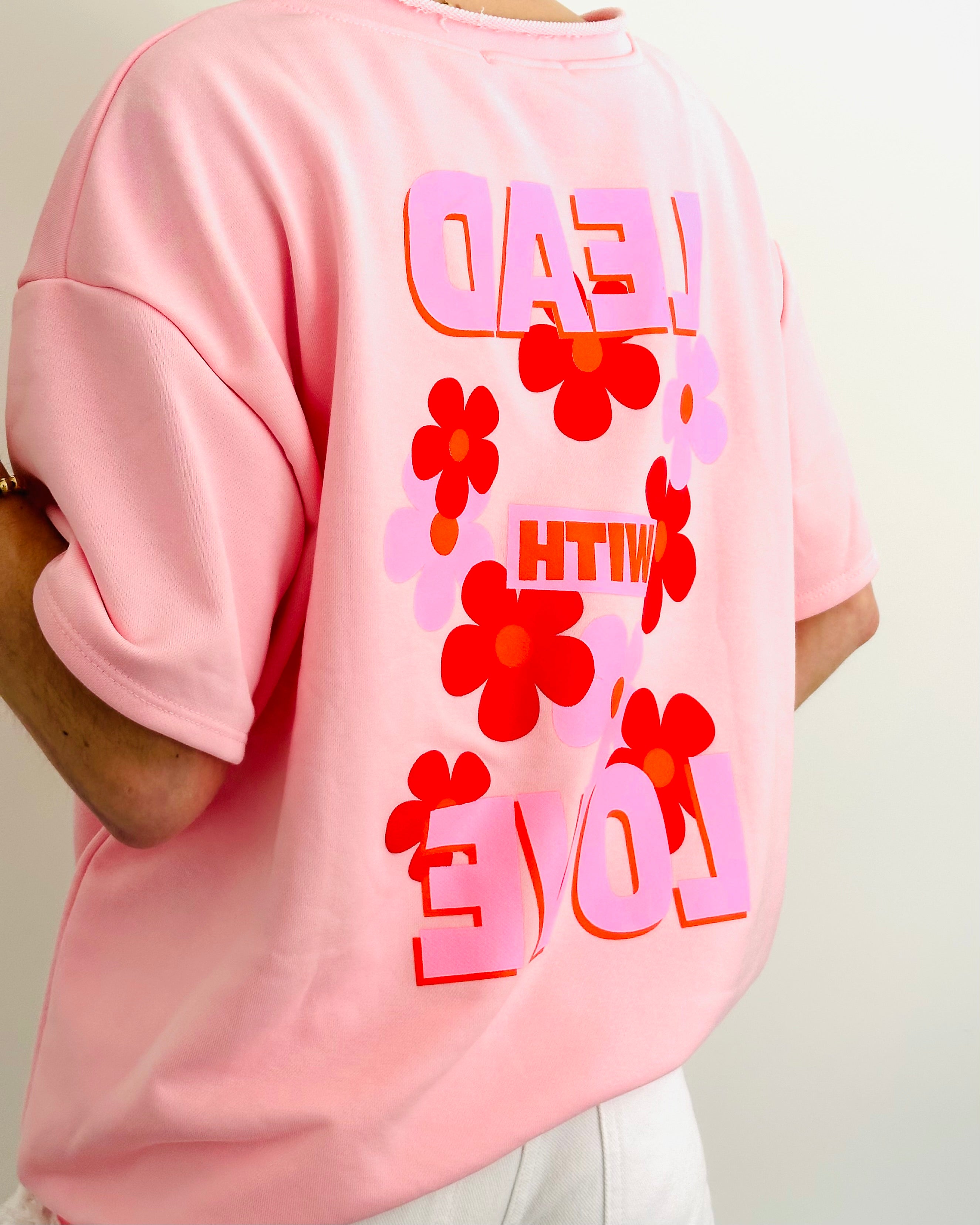 Lead with love sweatshirt pink